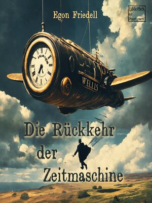cover image of Die Rückkehr der Zeitmaschine (ungekürzt)
